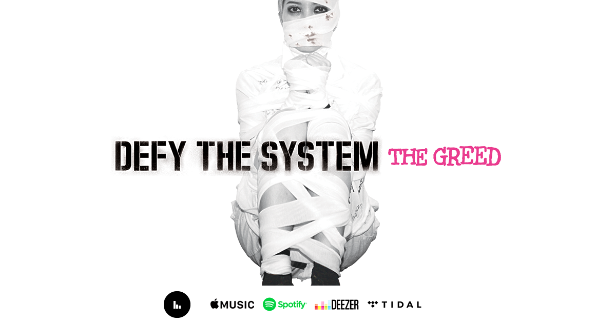 THE GREED - Defy The System